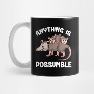 Opossum Anything Is Possumble Possum Family Mug